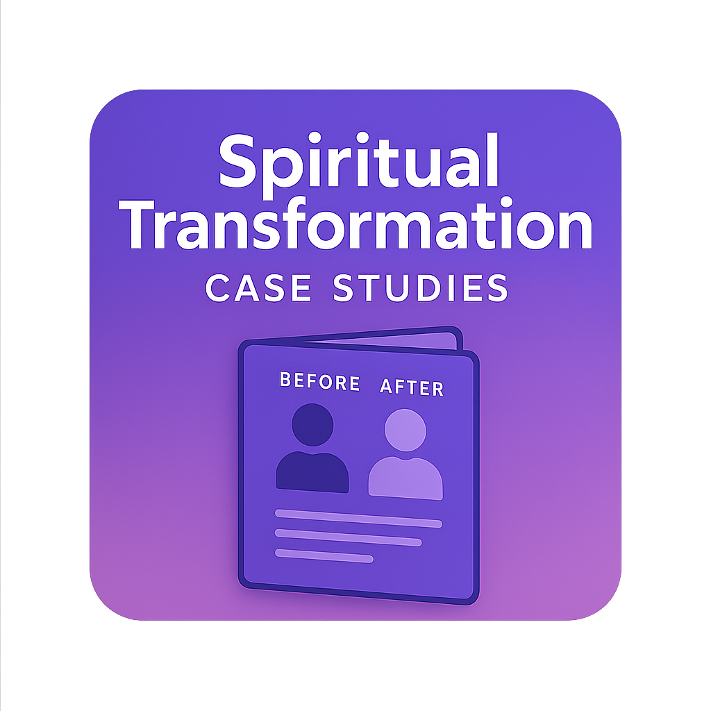 Bonus 3 - Spiritual Transformation Case Studies